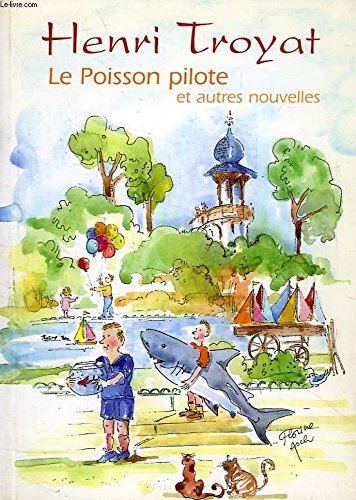 LE POISSON PILOTE ET AUTRES NOUVELLES 9782702849590