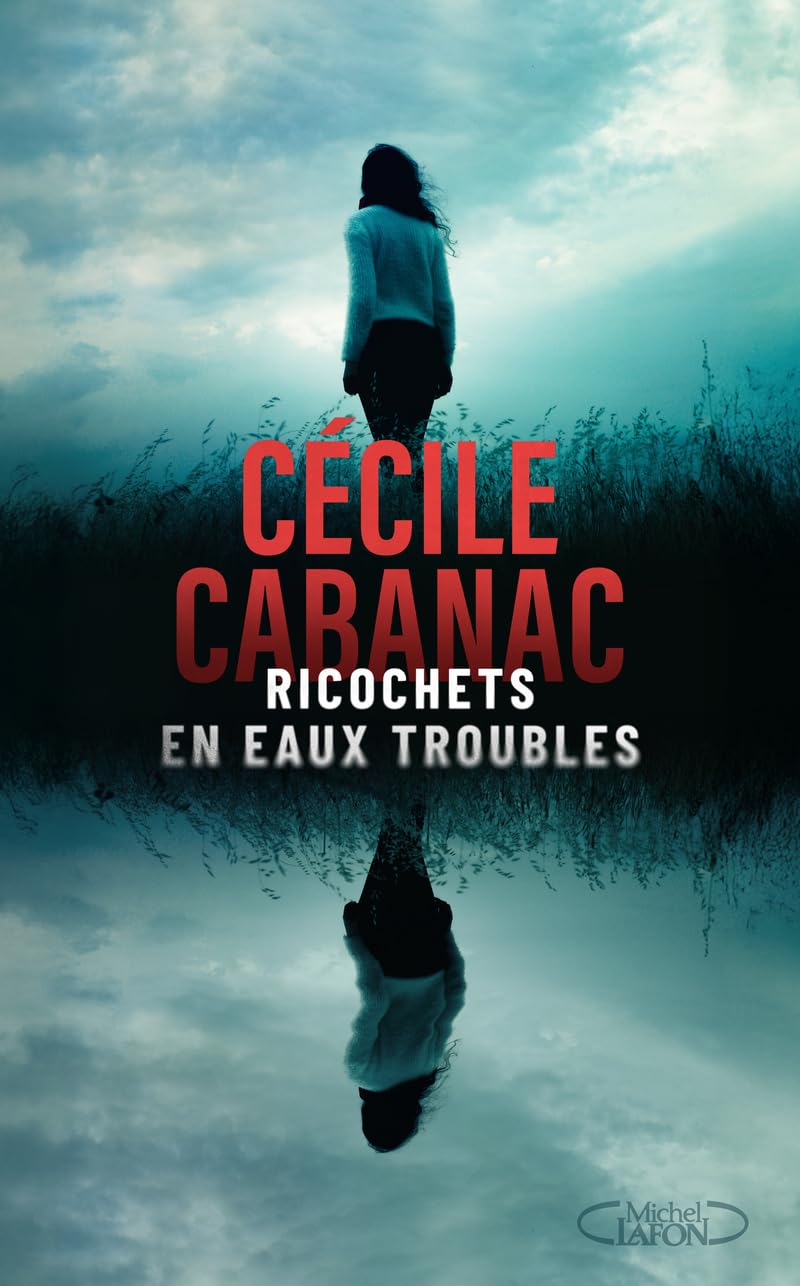 Ricochets en eaux troubles - Thriller Nouveauté 2026 9782749965185