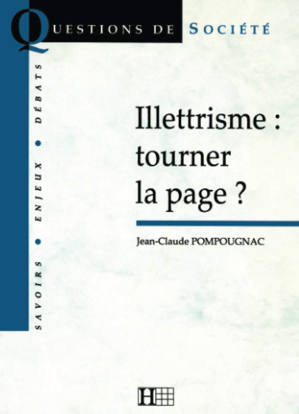 Illettrisme : tourner la page ? 9782012351868