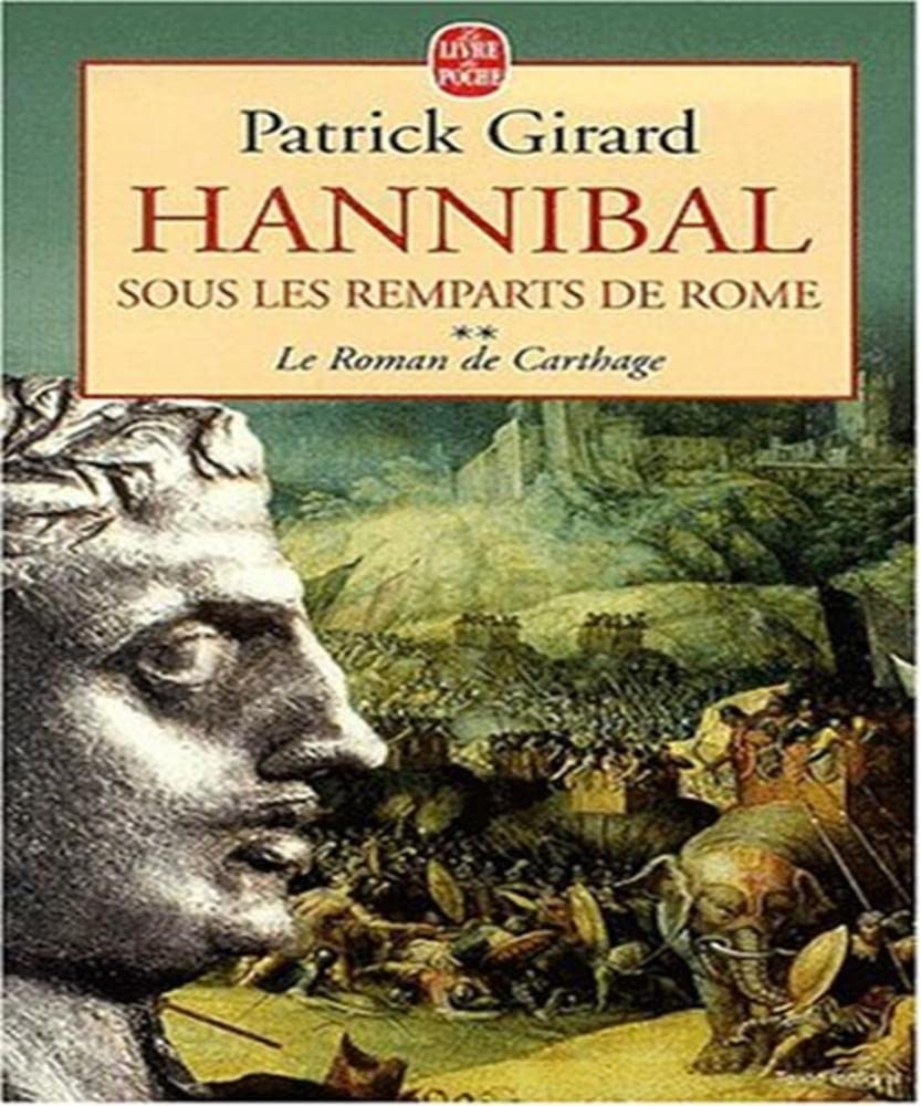 Hannibal : Sous les remparts de Rome 9782253151043