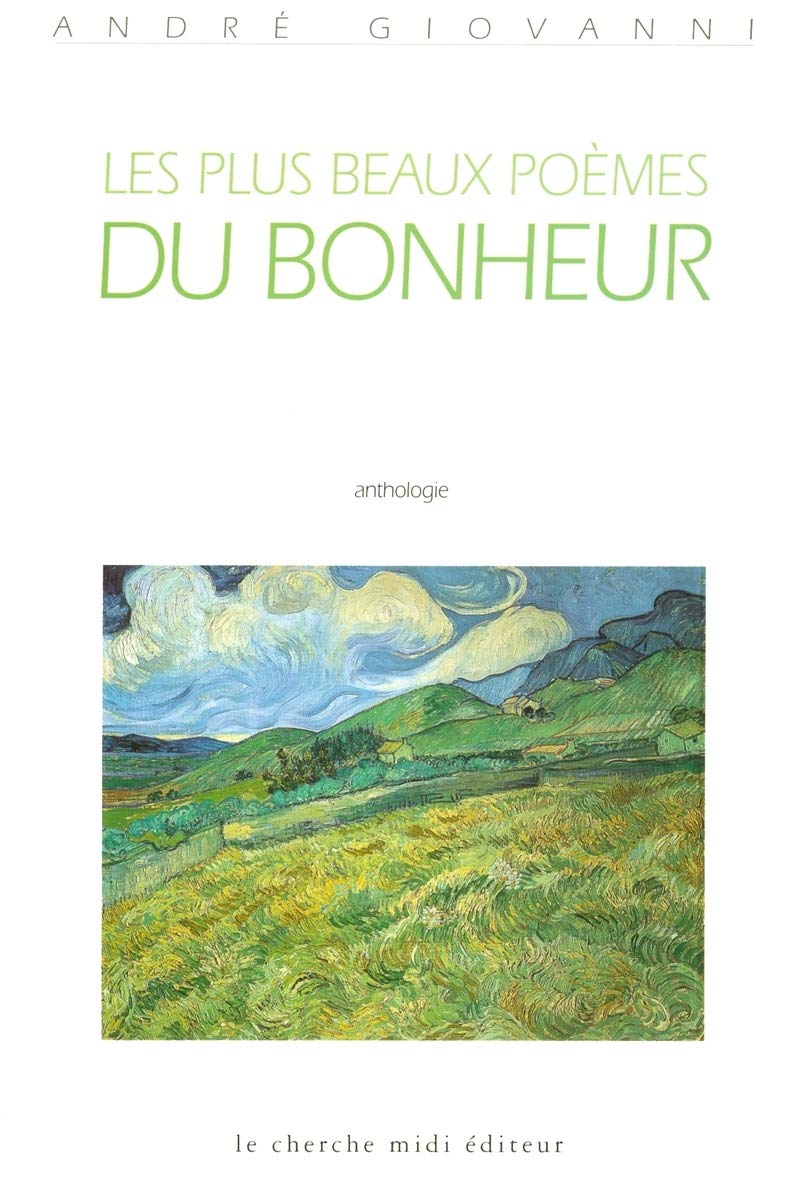 Les plus beaux poèmes du bonheur, nouvelle édition 9782862747705