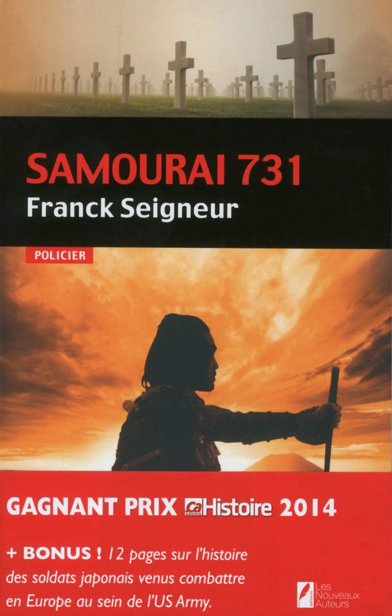 Samouraï 731. Gagnant Prix Ca Histoire 2014 9782819503835
