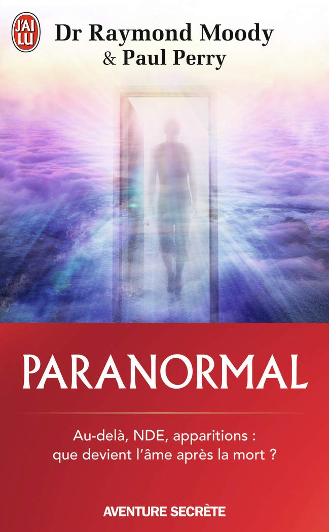 Paranormal: Une vie en quête de l'au-delà 9782290084038