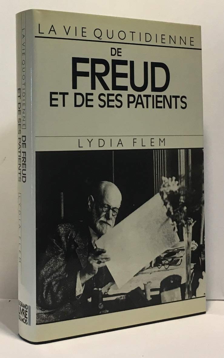 La Vie quotidienne de Freud et de ses patients 9782010108471