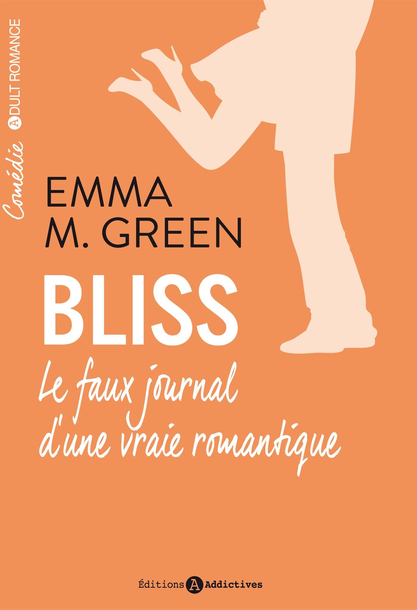 BLISS. LE FAUX JOURNAL D'UNE VRAIE ROMANTIQUE VOL. 1 9782371260788