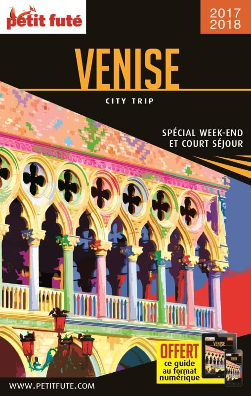 Guide Venise 2017 City trip Petit Futé 9791033165507