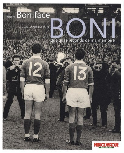 Boni : Quelques rebonds de ma mémoire 9782917200063