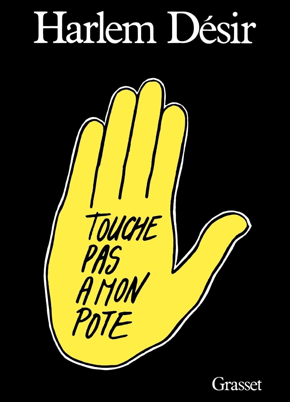 Touche pas à mon pote 9782246364214