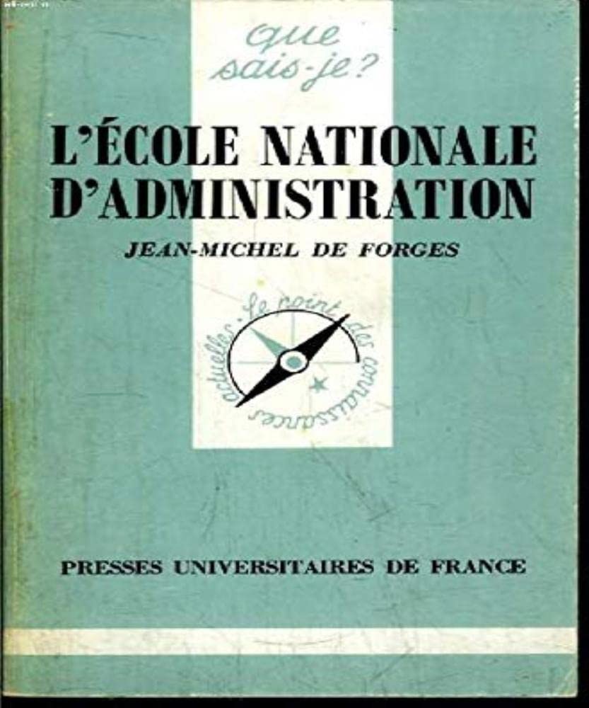L'École nationale d'administration 9782130423157