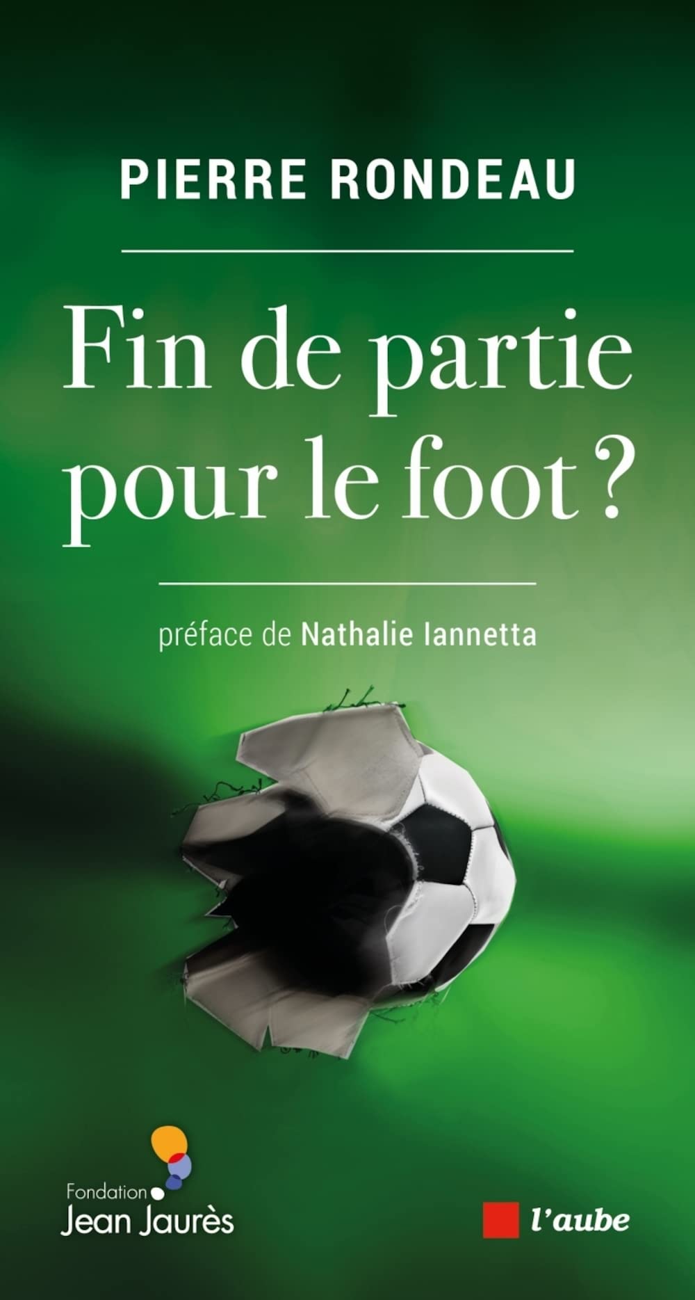 Fin de partie pour le foot ? 9782815944243