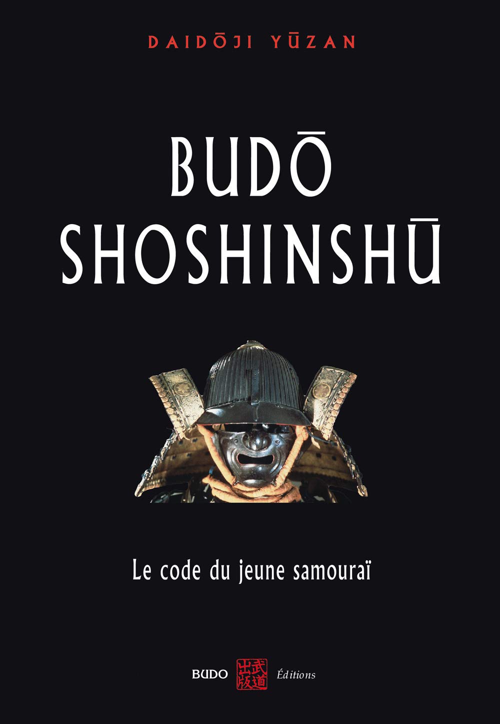 Budo shoshinshu: Le code du jeune samourai 9782846171021