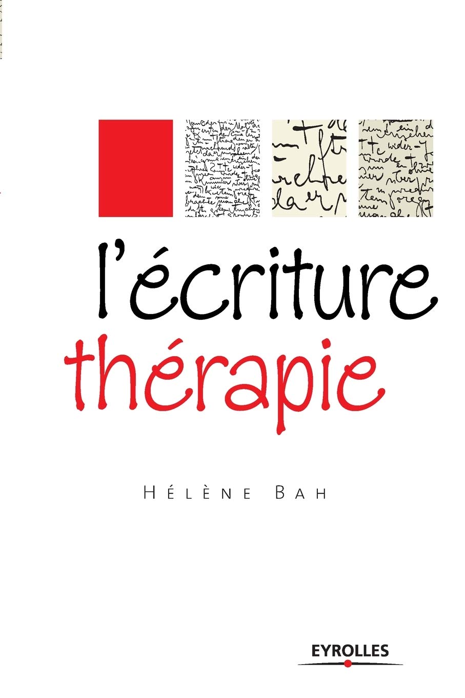 L'écriture thérapie 9782212540376