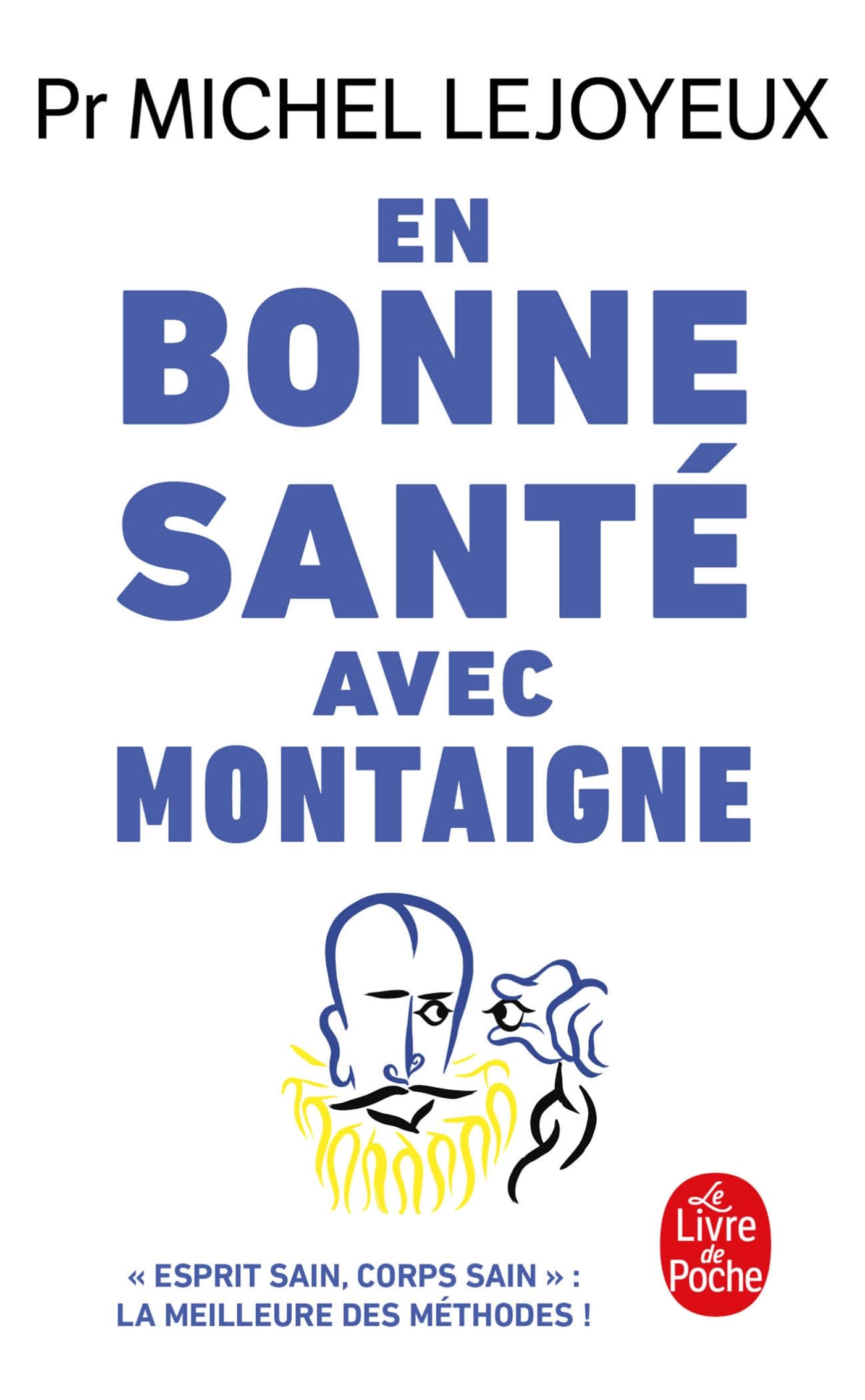 En bonne santé avec Montaigne 9782253238720