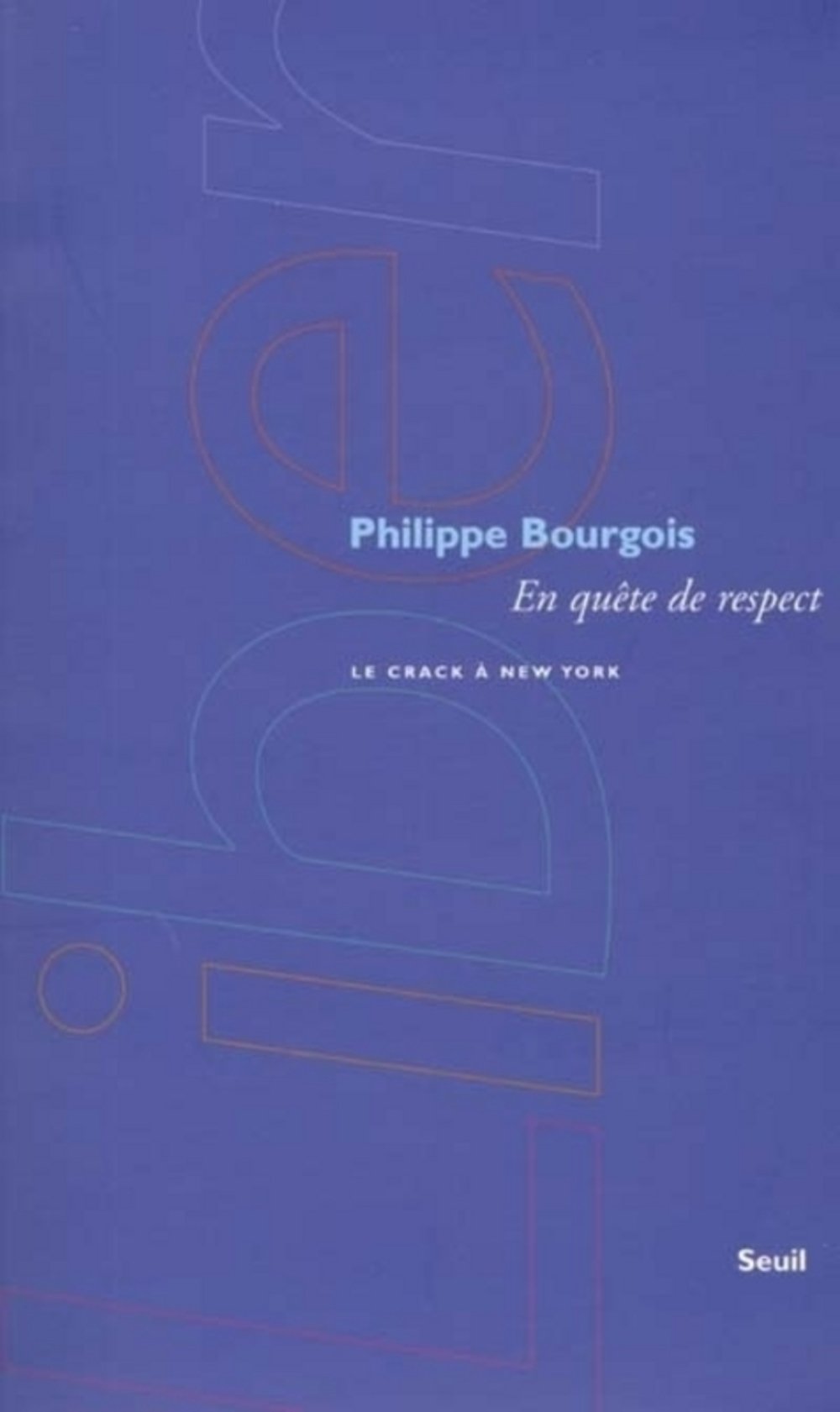 En quête de respect : Le crack à New York 9782020321334