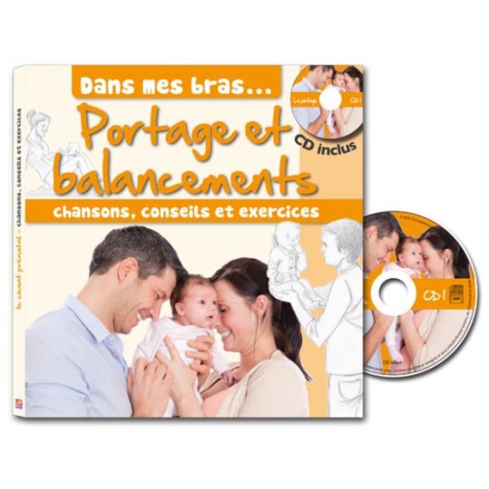 Dans mes bras, portage et balancements (1CD audio) 9782362560453