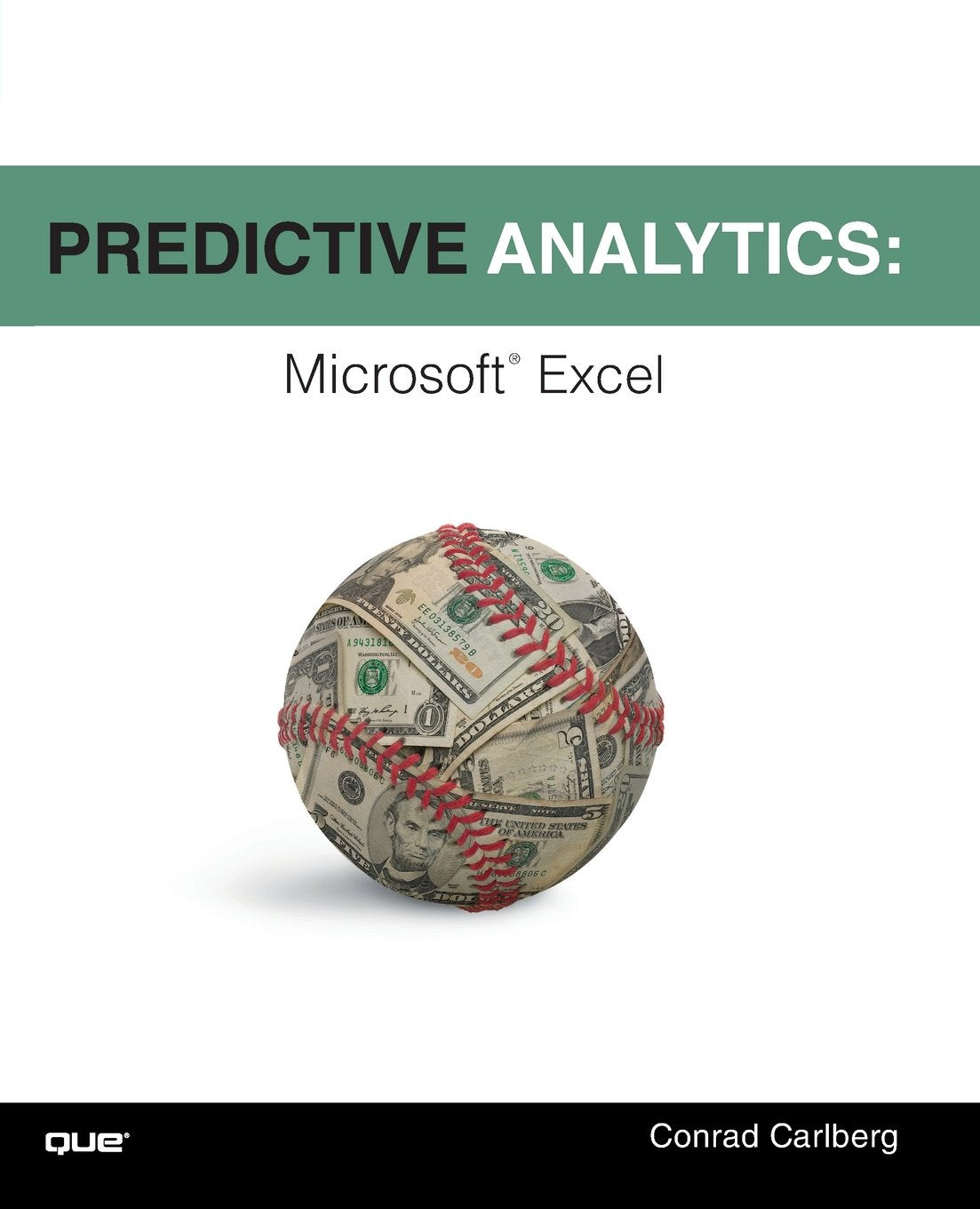 Predictive Analytics: Microsoft Excel 9780789749413