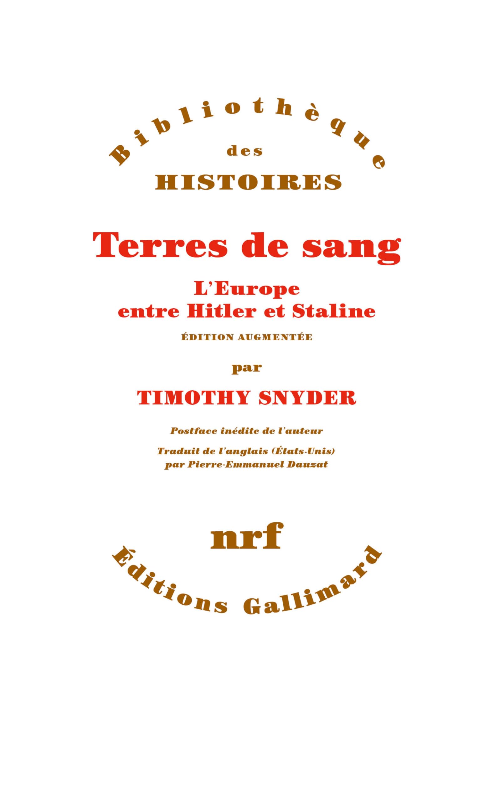 Terres de sang: L'Europe entre Hitler et Staline 9782070131983