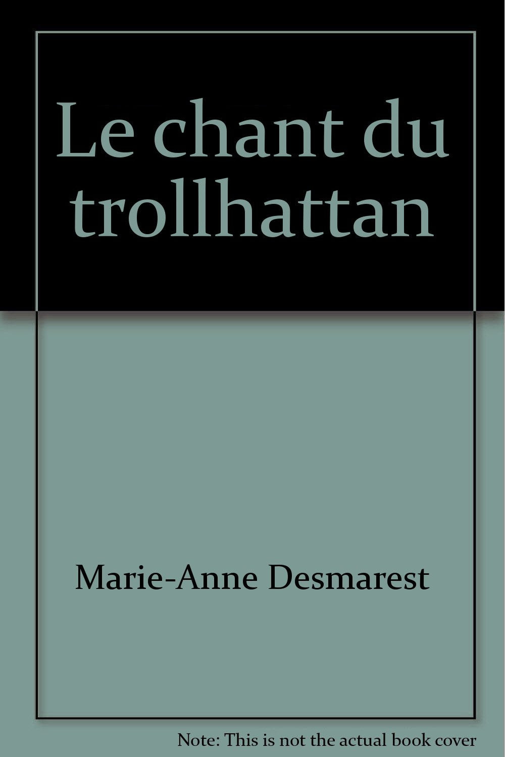 Chant du trollhattan (Le) 9782277215257