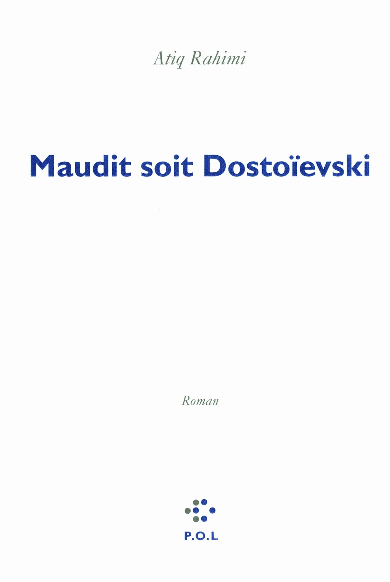 Maudit soit Dostoïevski 9782818013434