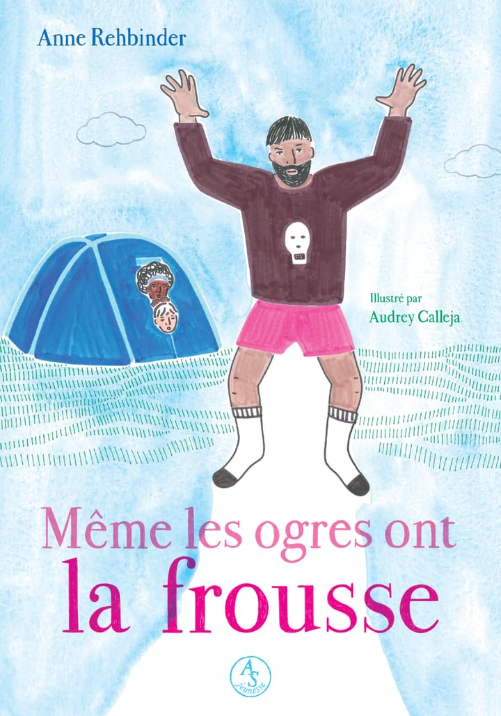 Même les ogres ont la frousse 9782330208479