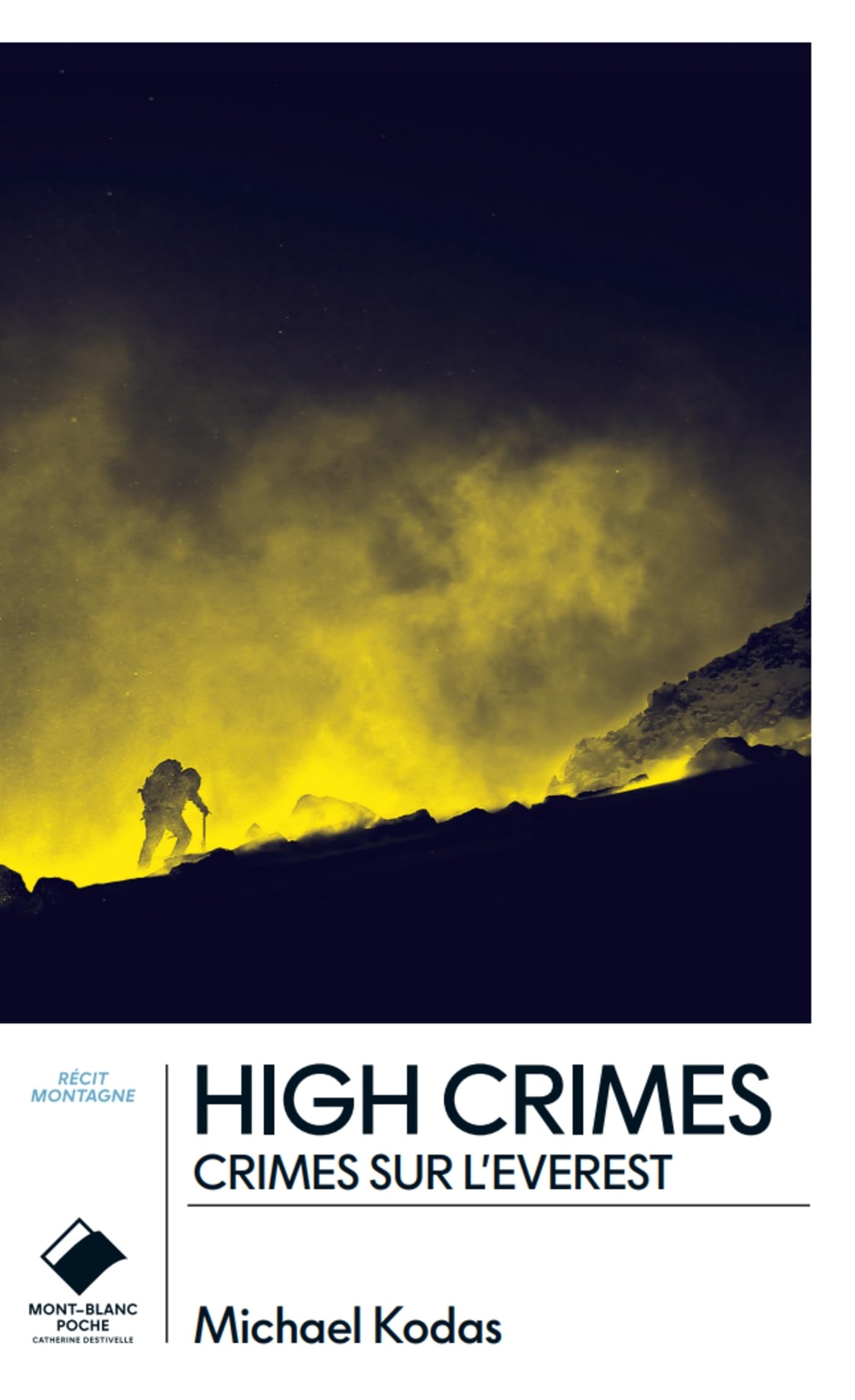 High Crimes - poche: Crimes sur l'Everest 9782365451802