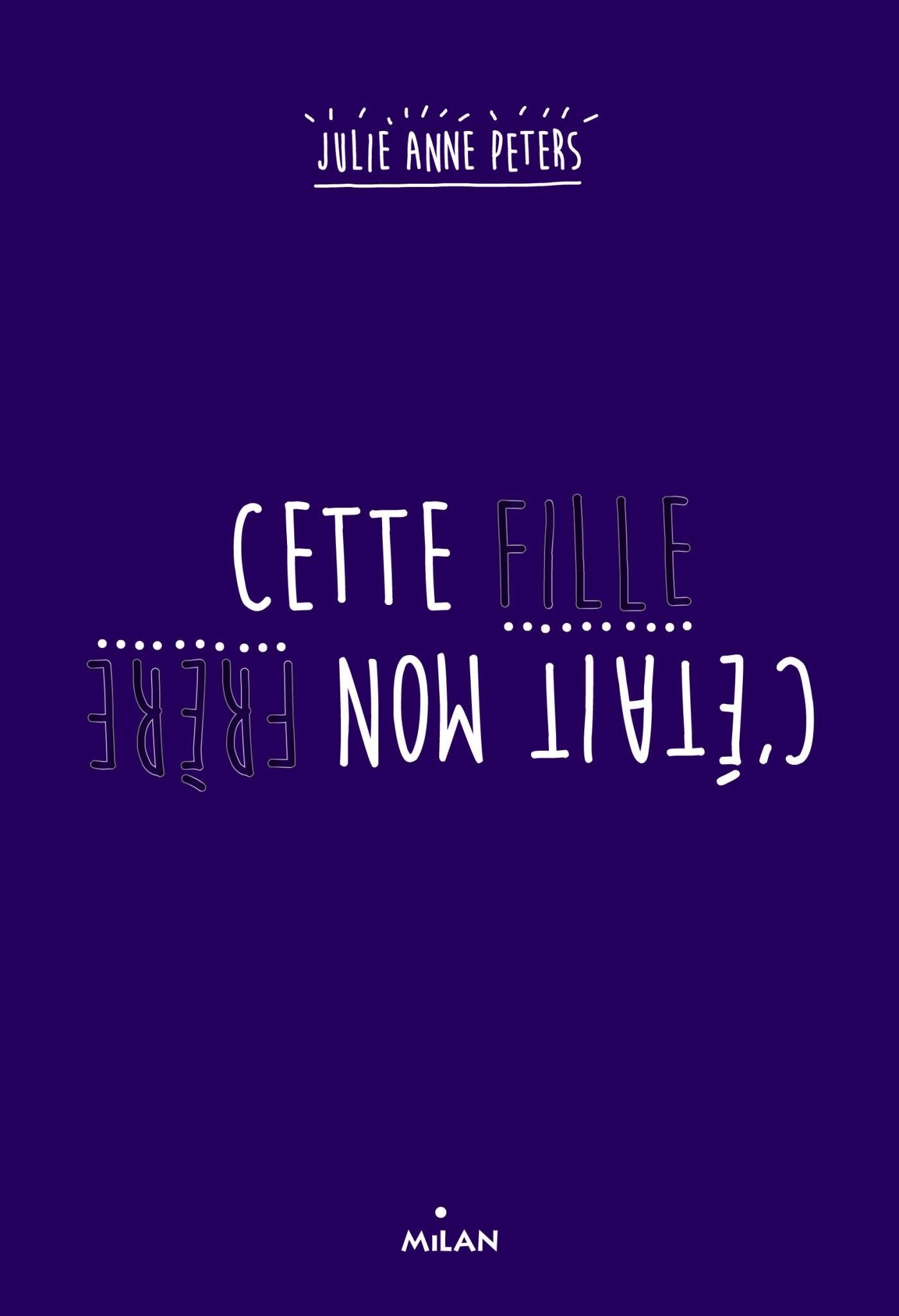 Cette fille, c'était mon frère 9782745978363