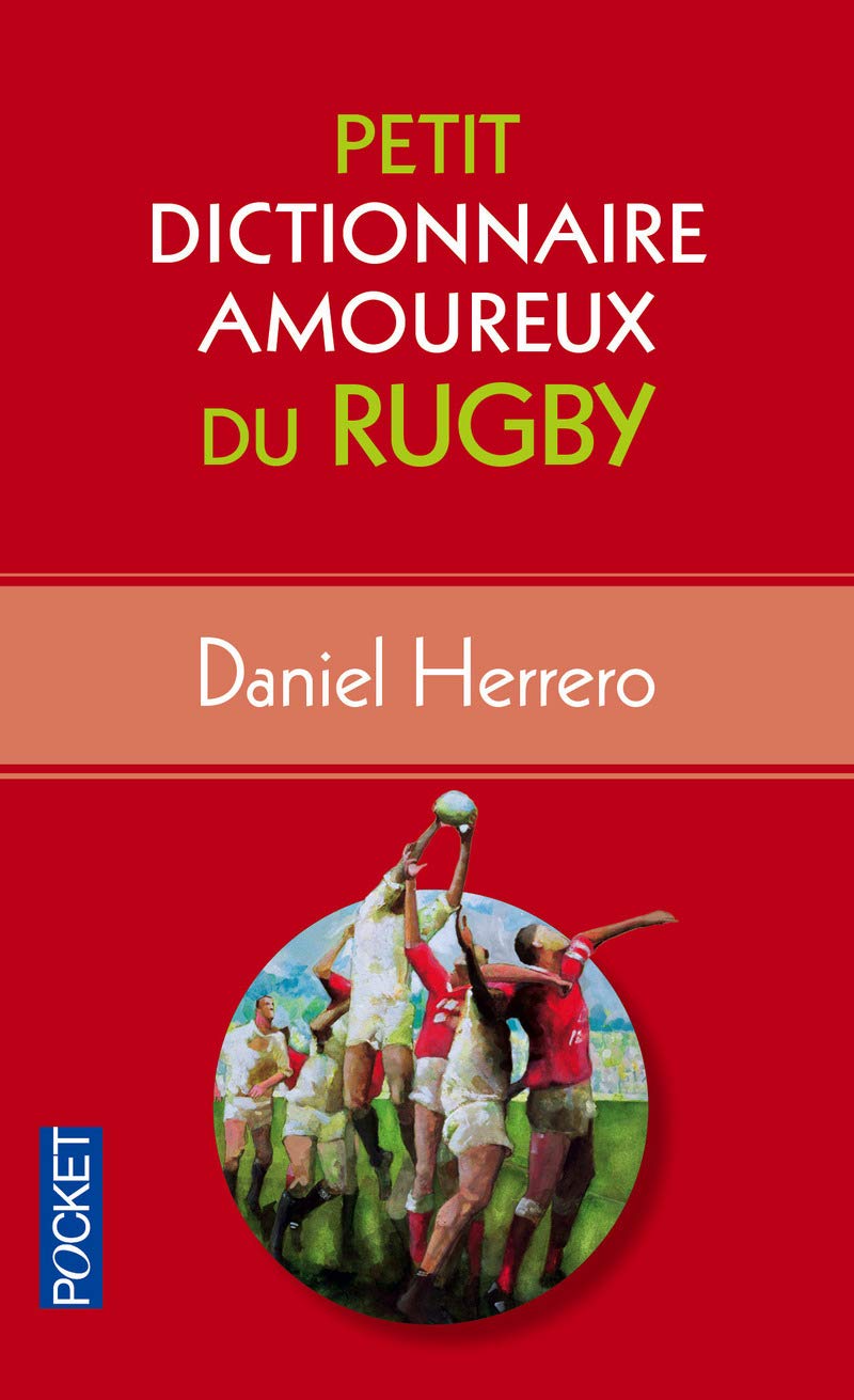 Petit Dictionnaire amoureux du Rugby 9782266259606