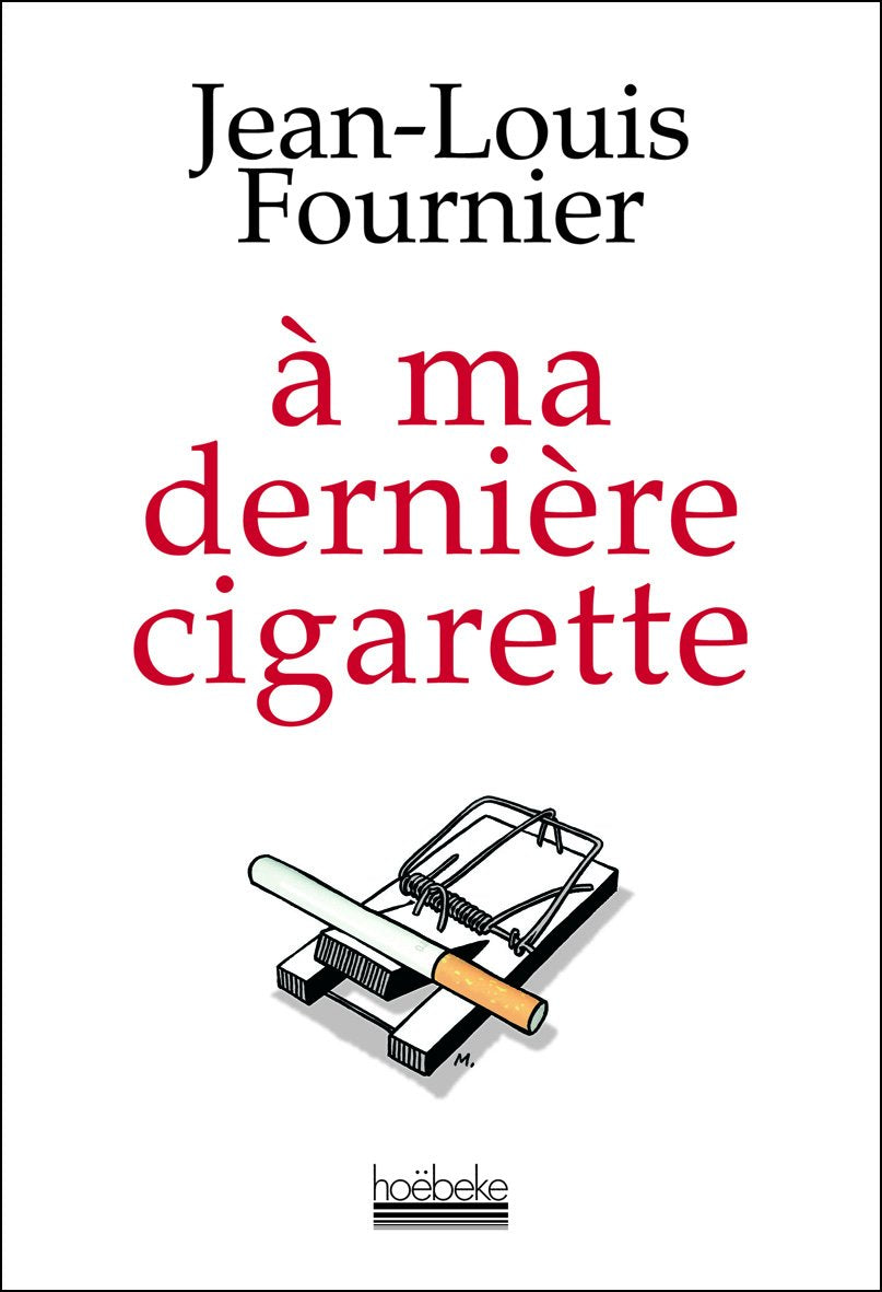 À ma dernière cigarette 9782842302740