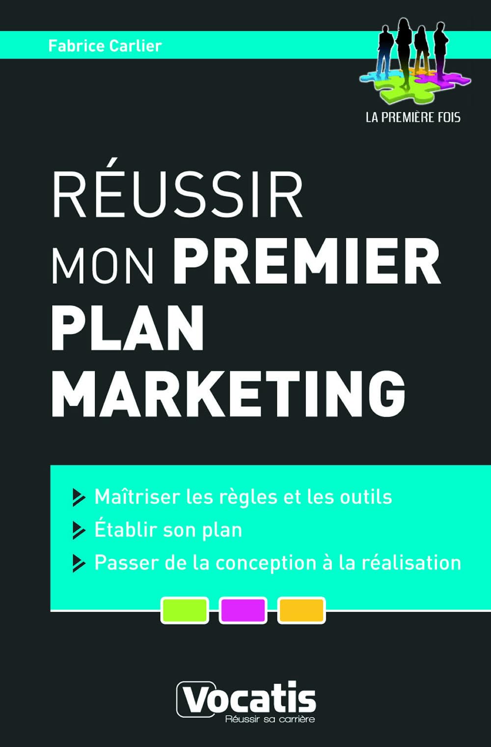 Réussir mon premier plan marketing 9782759014088