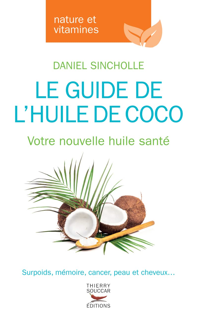 Le Guide de l'huile de coco 9782365491457