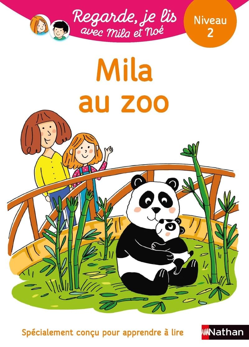 Regarde, je lis avec Noé et Mila - Lecture CP - Niveau 2 - Mila au zoo - Dès 5 ans 9782091934990