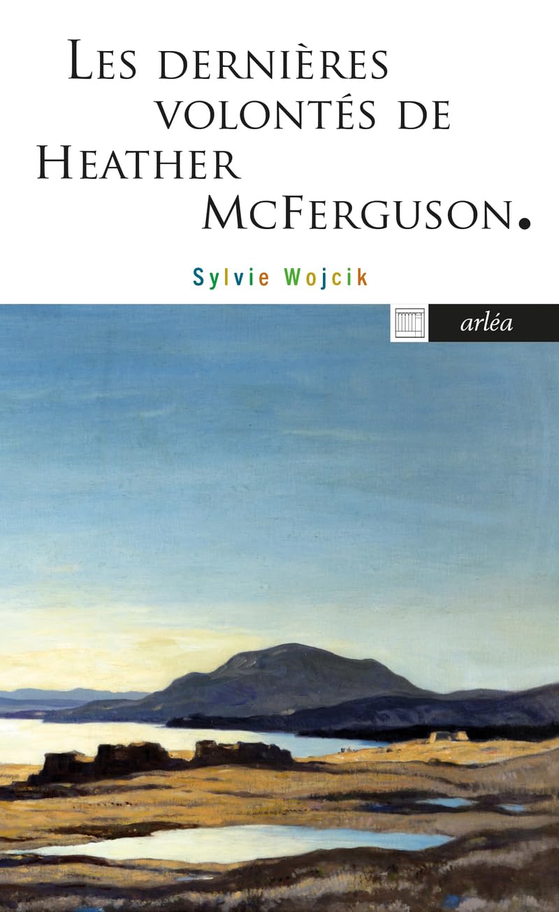 Les Dernières Volontés de Heather McFerguson 9782363084156