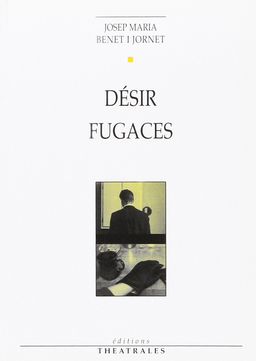 Désir / Fugaces 9782907810531