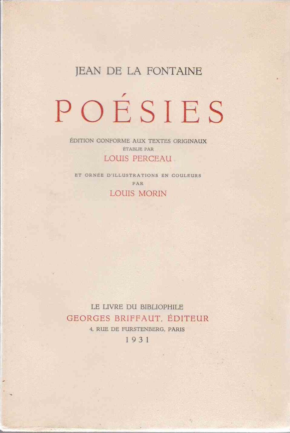 Poésies de La Fontaine - Edition conforme aux textes originaux établie par Louis Perceau et ornée d'illustrations en couleurs par Louis Morin