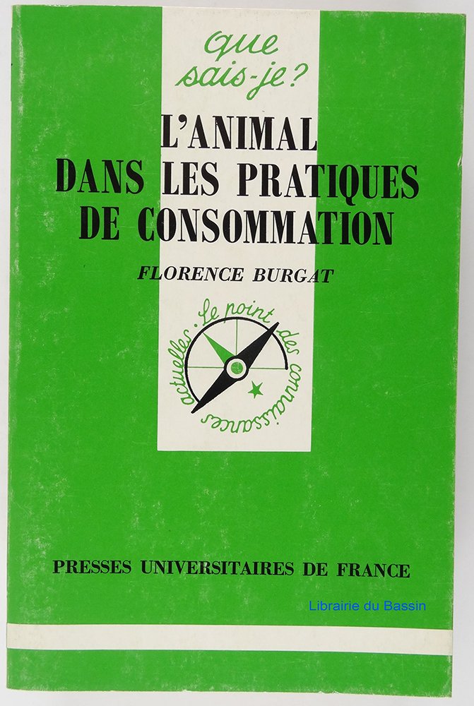 L'animal dans les pratiques de consommation 9782130470083
