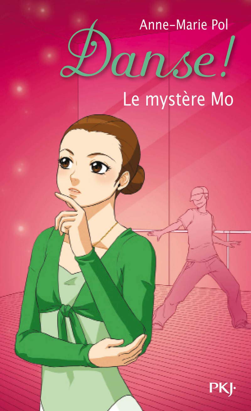 18. Danse ! Le mystère Mo (18) 9782266235136