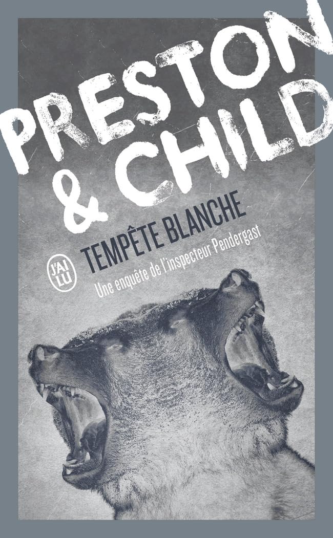 Tempête blanche: Une enquête de l'inspecteur Pendergast 9782290083055