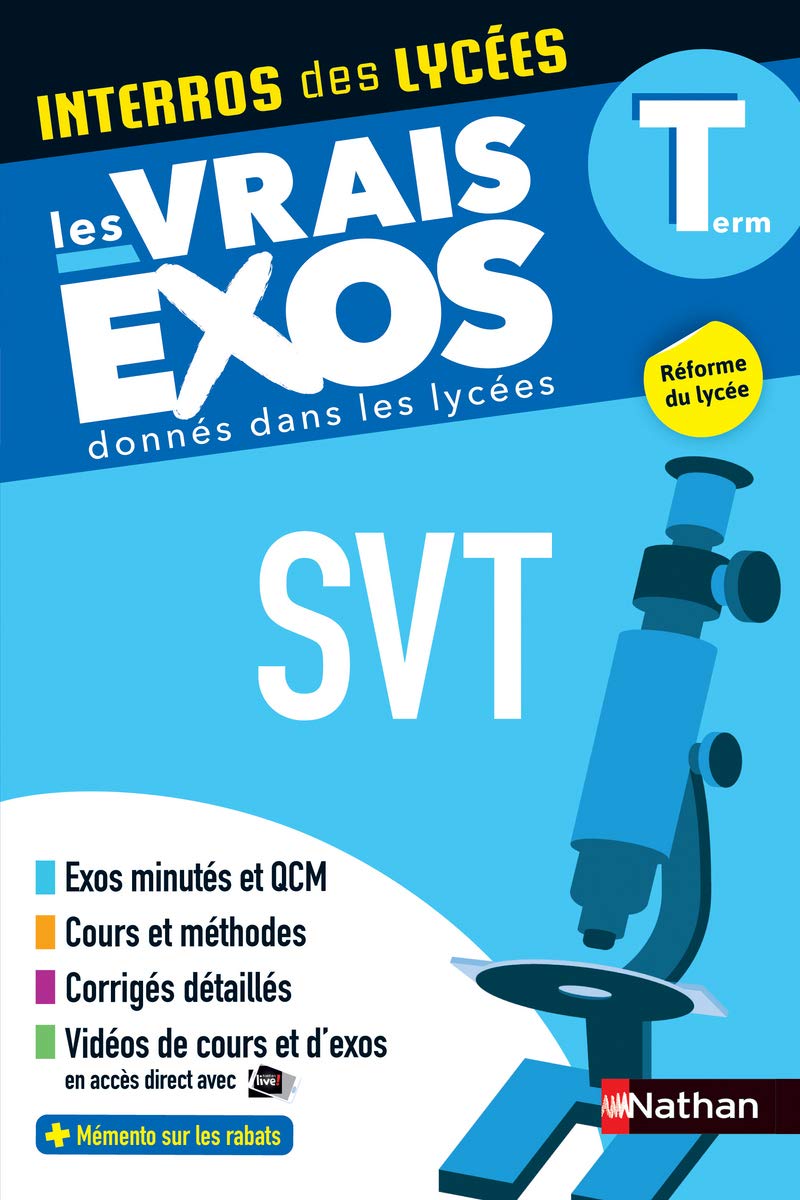 SVT (Sciences de la vie et de la Terre) Terminale - Interros des lycées Tle - Les vrais exos du BAC - + de 100 exercices avec corrigés détaillés - BAC 2024 9782091575469