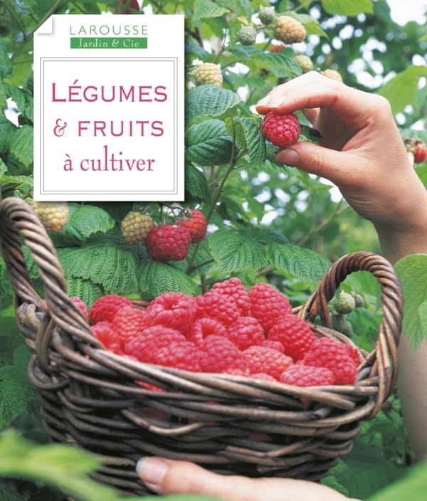 Légumes et fruits à cultiver 9782035857200