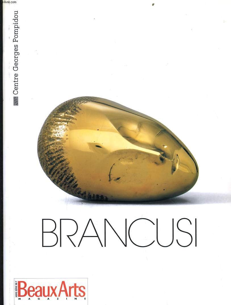 Beaux arts magazine hors série : brancusi