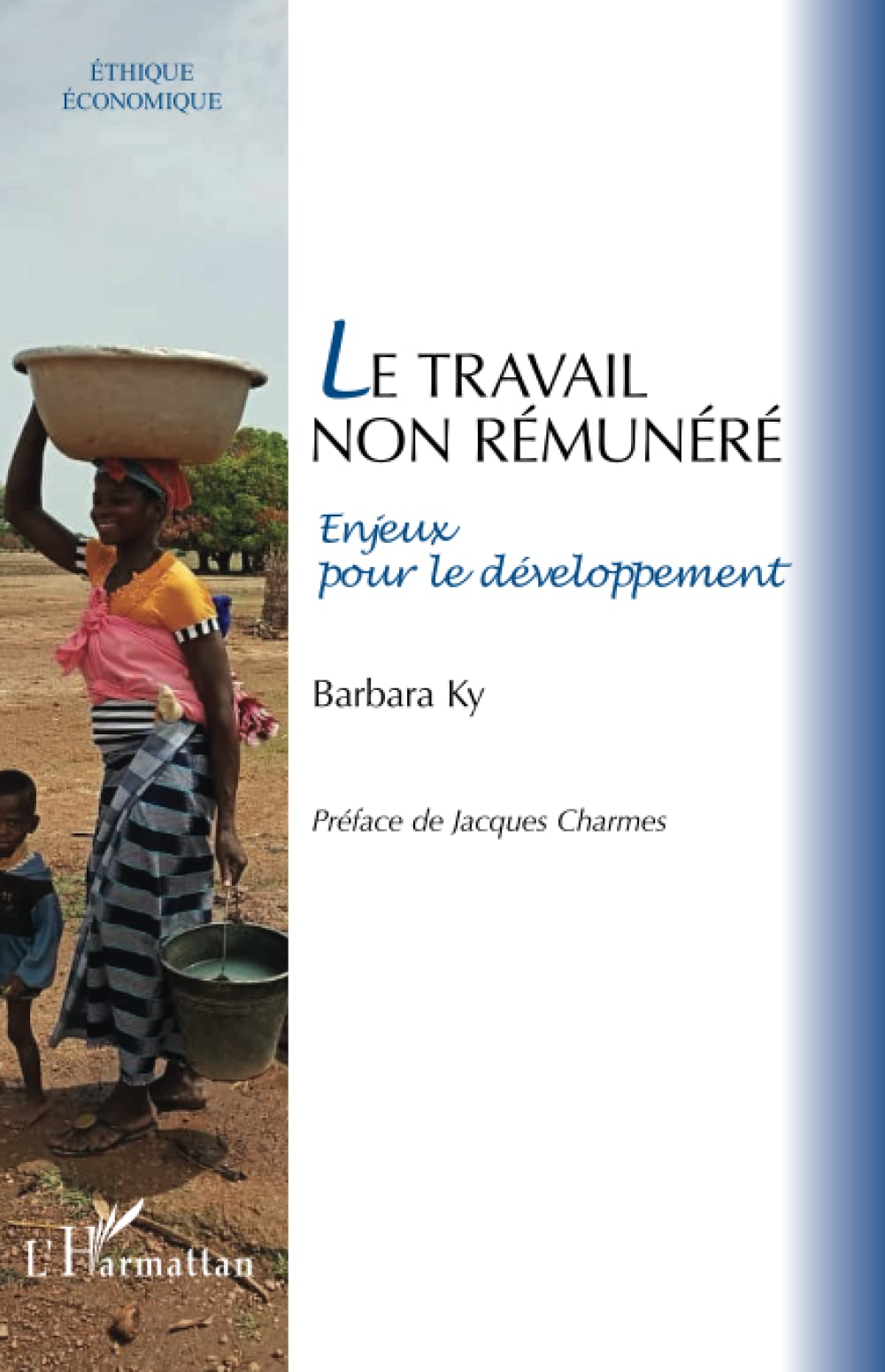 Le travail non rémunéré: Enjeux pour le développement 9782343146850