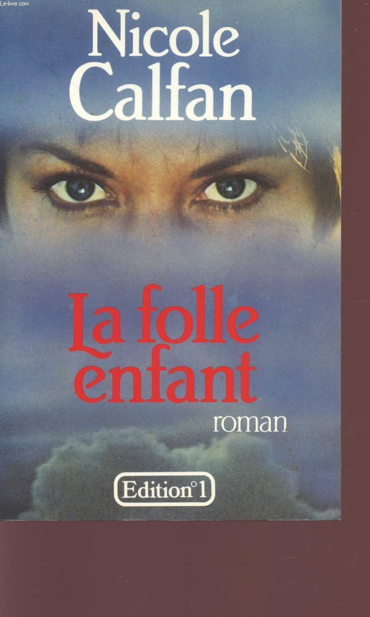 La Folle enfant 9782863910733