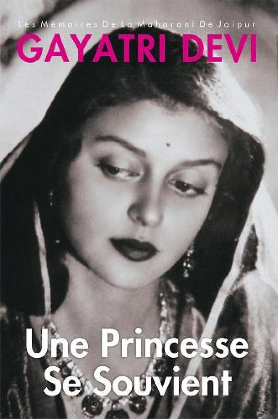 Princess Remember Une Princesse Se Souvient/ Les Memoires De La Maharani De Jaipur 9788172341350