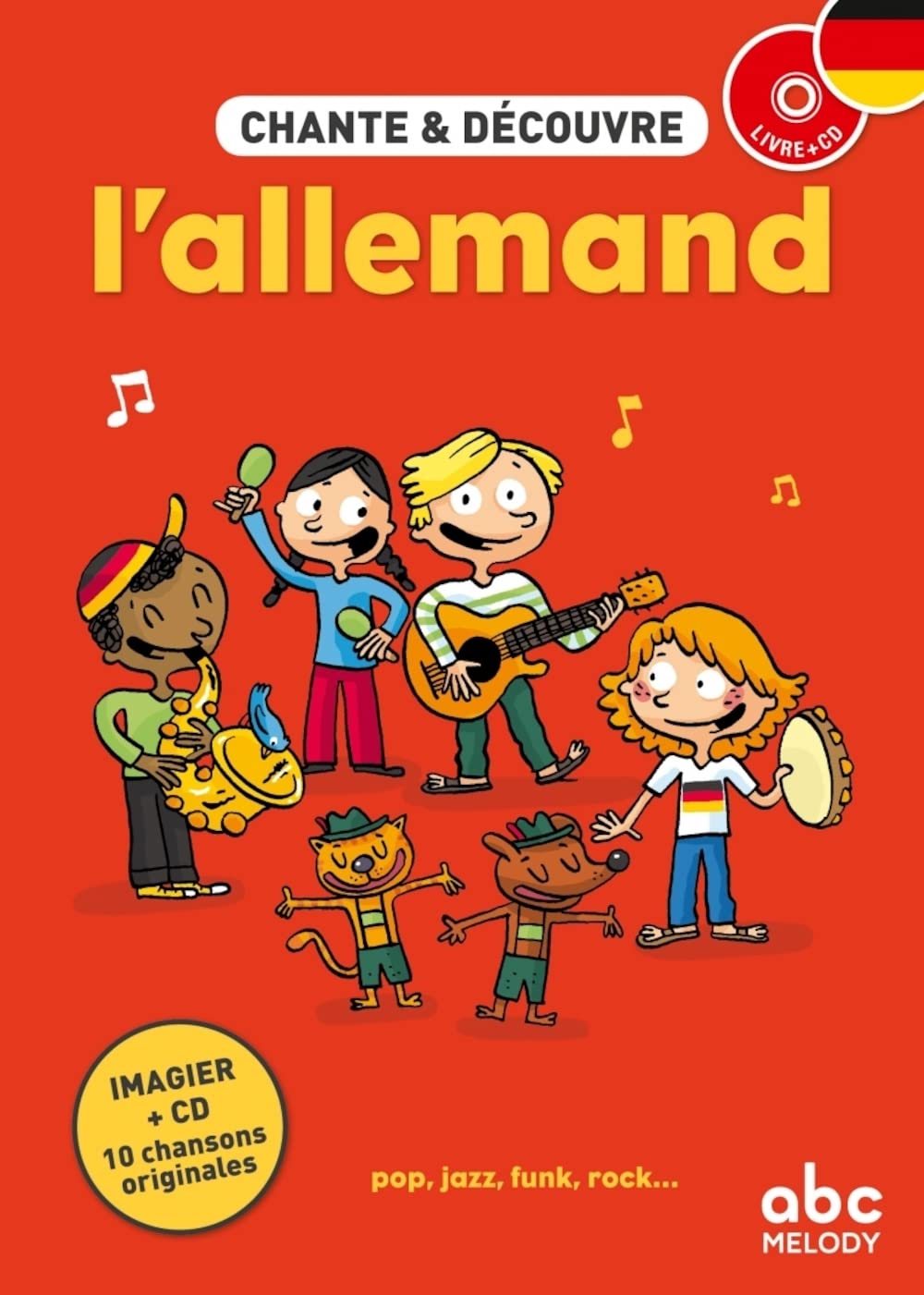 CHANTE ET DECOUVRE L'ALLEMAND (NOUVELLE EDITION) 9782916947976