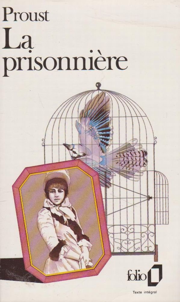 À la recherche du temps perdu: la prisonniere 9782070367856