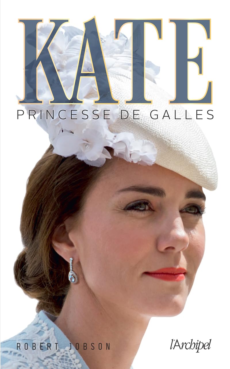 Kate, princesse de Galles: « Un portrait extraordinairement chaleureux. » The Daily Mail 9782809851472