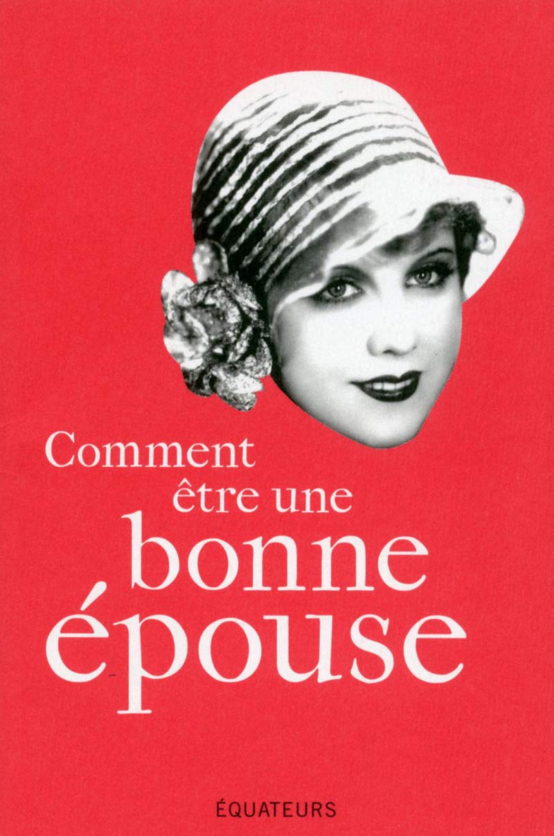 Comment être une bonne épouse 9782849904732