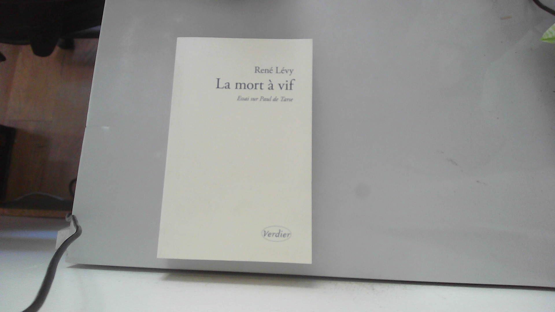 La mort à vif: Essai sur Paul de Tarse 9782378560539