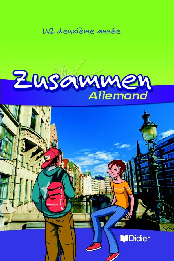 Zusammen 2e année LV2 - Livre: Zusammen 3e LV2 livre 9782278058518