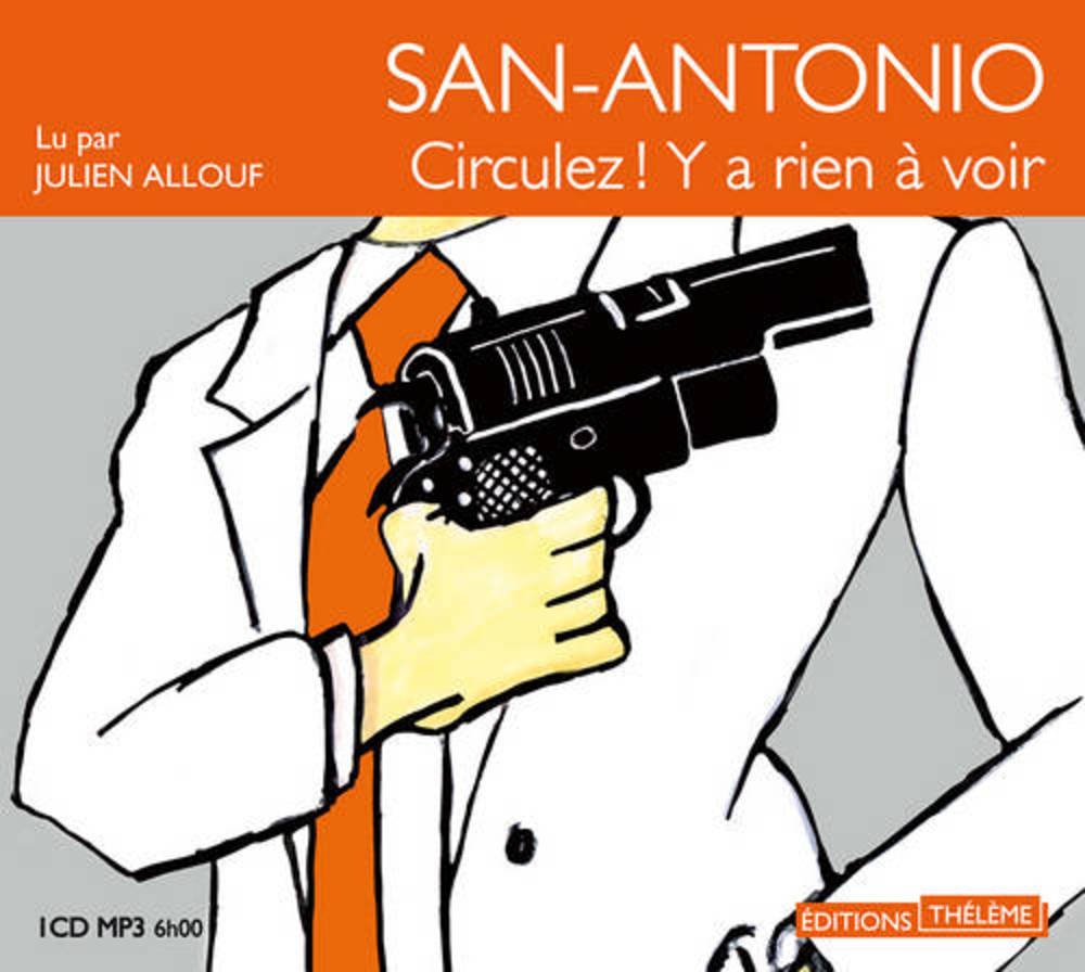 San-Antonio: circulez! y a rien à voir 9782878626834